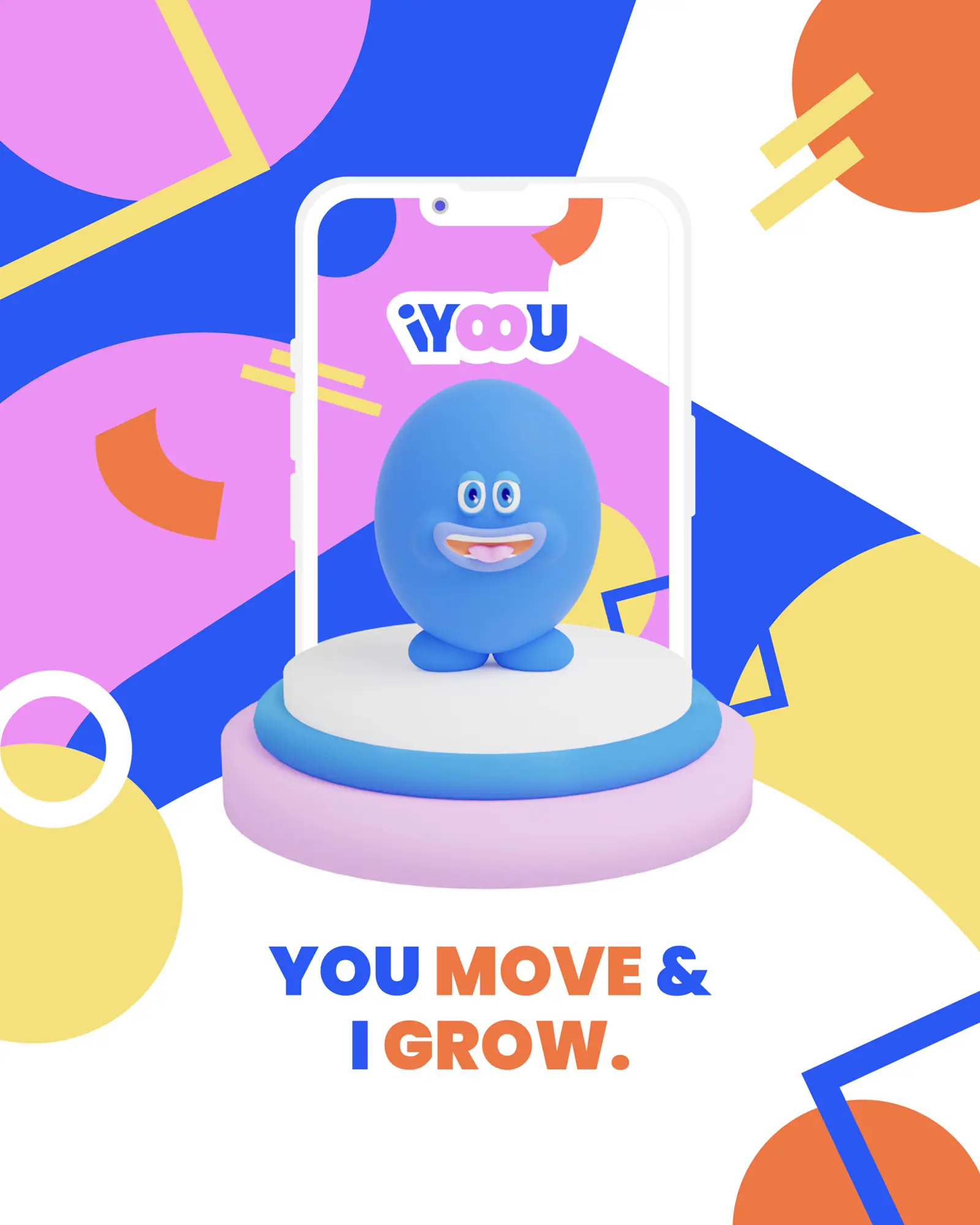 You move & I grow