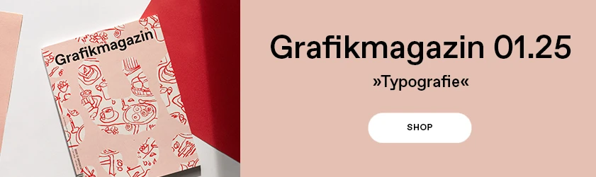 Grafikmagazin 01.25 Typografie