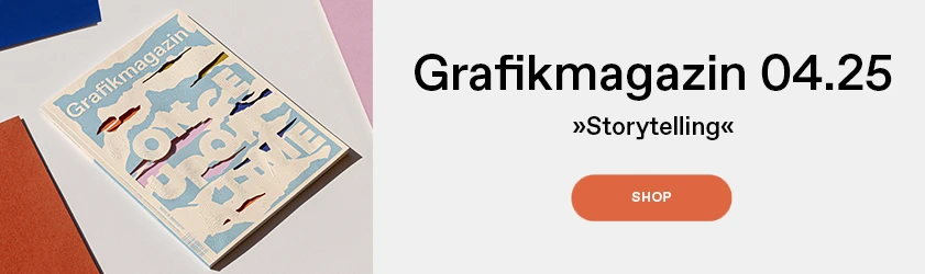 Grafikmagazin 04.25 Storytelling